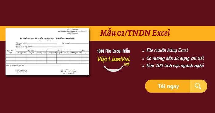 Tải mẫu 01 / TNDN Excel mới cập nhật ✓ Theo thông tư 78/2014 / TT-BTC ✓ Doanh nghiệp hạch toán mua hàng hóa, dịch vụ không có hóa đơn tính vào tài khoản, trừ trường hợp tính thuế TNDN ✓ Tải về một tệp Excel miễn phí dễ chỉnh sửa và sử dụng nhanh chóng