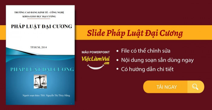 Slide Pháp Luật Đại Cương - vieclamvui.com