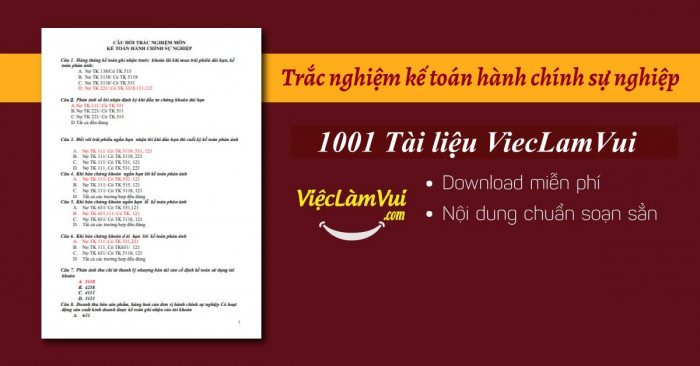 Trắc nghiệm kế toán hành chính sự nghiệp có đáp án