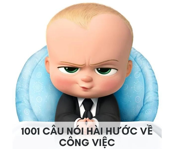 câu nói hài hước về công việc